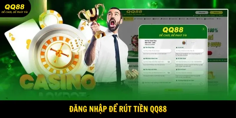 Đăng nhập để rút tiền QQ88